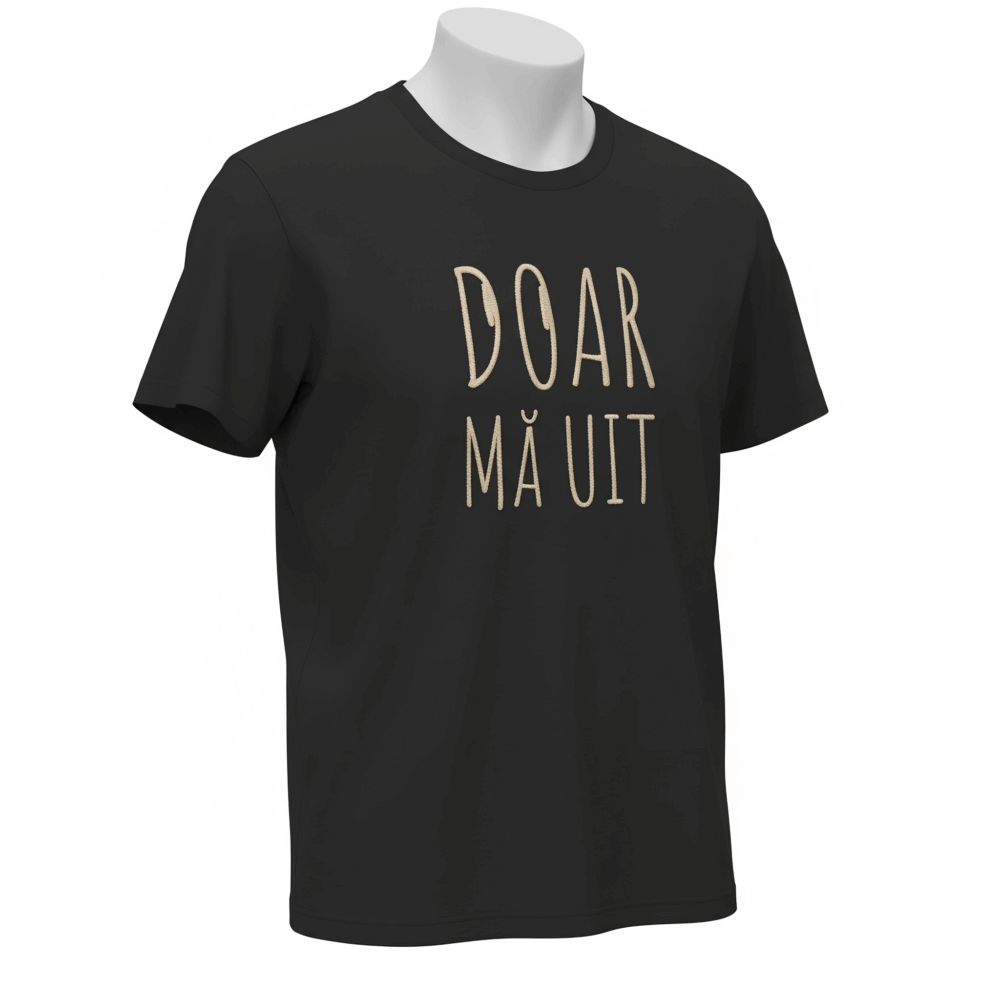 Tricou "Doar mă uit"